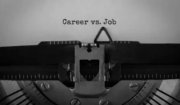 What’s the Difference Between a Career and a Job?